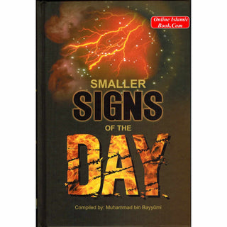 Smaller Signs of The Day By Muhammad bin Bayyumi