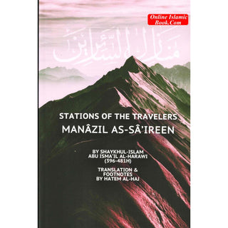 Stations of the Travelers: Manazil as-Sa’ireen By Hatem al-Haj