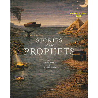 Stories of the Prophets By Mufti Menk & Dr Salah Sharief
ISBN: 9781919421834