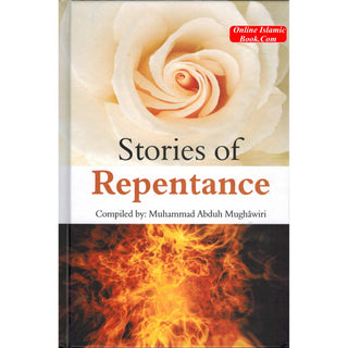 Stories of Repentance By Muhammad Abduh Mughawiri