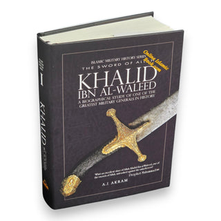Sword of Allah: Khalid Bin Al Waleed By Agha Ali Ibrahim Akram
ISBN: 9780954866525