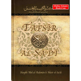 Tafsir Al-Sadi (Volume 4) By Shaykh Abd ar-Rahman bin Nasir as-Sa'di