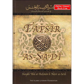 Tafsir As Sadi Volume 1 By Shaikh Abd Ar-Rahman B. Nasir As Sadi