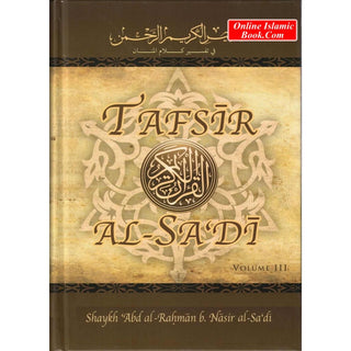 Tafsir As Sadi Volume 3 By Shaikh Abd Ar-Rahman B. Nasir As Sadi