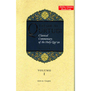 Tafsir al Qurtubi (Volume 1) (A Classical Commentary Of The Quran) By Imam al-Qurtubi & Tr. Aisha Bewley