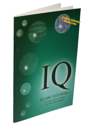 Islamic Quiz (Book 2) By Dr. Jamal-Un-Nisa Siddiqui & Dr. Abia Afsar Siddiqui,9781842000731,