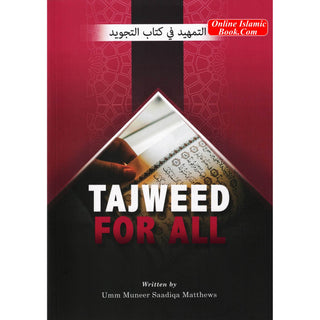 Tajweed For All By Umm Muneer Saadiqa Matthews