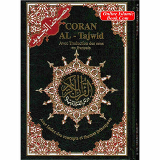 Tajweed Quran in French Translation (Coran Al-Tajwid) Avec Traduction Des Sens En Francais