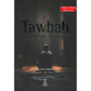 Tawbah:Turning To Allah In Repentance By Ibn Qayyim Al-Jawziyyah Delux Print