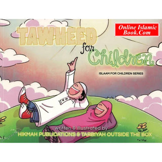 Tawheed for Children (Islaam for Children Series) By Hassan Somali, Umm Faruq Mariam, and Faruq ibn Saja