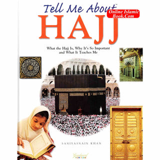 Tell Me About Hajj By Saniyasnain Khan