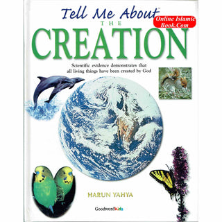 Tell Me About the Creation By Harun Yahya