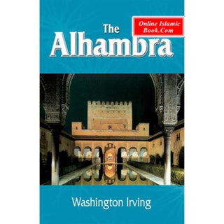 The Alhambra By Washington Irving