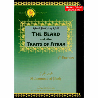 The Beard and other Traits of Fitrah By Muhammad al-Jibaly