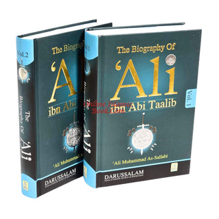 The Biography Of Ali ibn Abi Talib (2 Vol. Set) By Dr. Ali Muhammad Sallabi