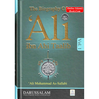 The Biography Of Ali ibn Abi Talib (2 Vol. Set) By Dr. Ali Muhammad Sallabi