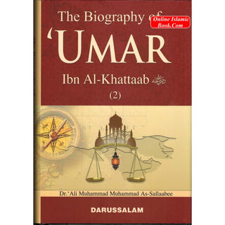 The Biography Of Umar ibn Al-Khattaab (R) (2 Vol. Set) By Dr. Ali Muhammad Sallabi