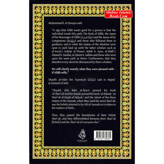 The Book Al-Shari'ah (Volume 1) A Comprehensive Encyclopedia of the Creed and Methodology of Orthodox Muslims By Imam Muhammad b. al-Husayn al-Ajurri