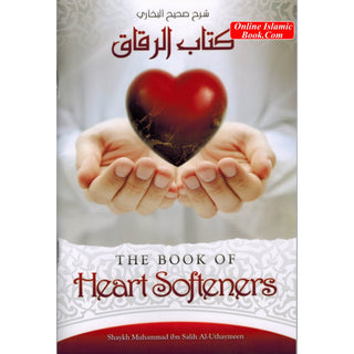 The Book of Heart Softeners By Muhammad Ibn Salih Al Uthaymeen