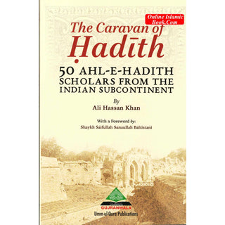 The Caravan of Hadith By Ali Hassan Khan