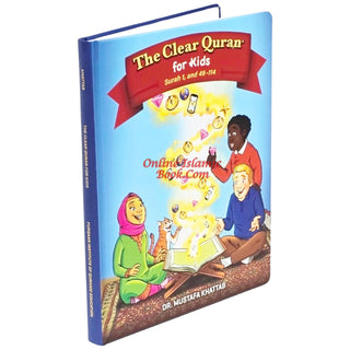 The Clear Quran: For Kids (Surah 1, and Surah 49-114) By Dr. Mustafa Khattab,9781949505221