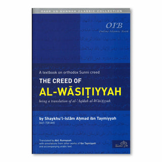The Creed of Al-Wasitiyyah - A Textbook on Orthodox Sunni Creed By Ibn Taymiyyah,ISBN: 9781904336198
