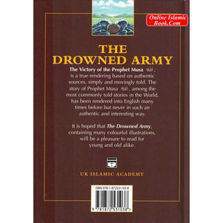 The Drowned Army The Victory of The Prophet Musa By Iqbal Ahmad Azami