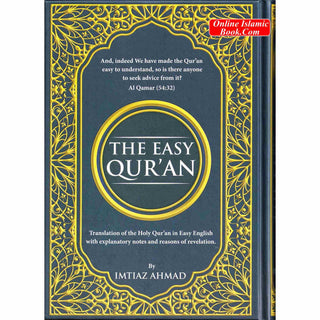 The Easy Quran, Translation of the Holy Quran in Easy English By Imtiaz Ahmad (New Edition)