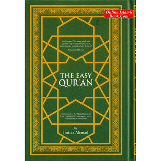 The Easy Quran, Translation of the Holy Quran in Easy English By Imtiaz Ahmad (New Edition)