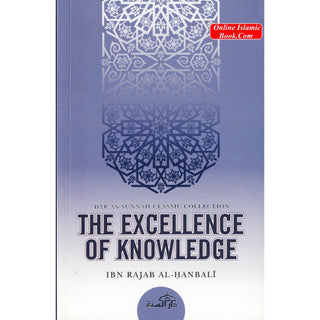 The Excellence of Knowledge By Ibn Rajab Al Hanbali