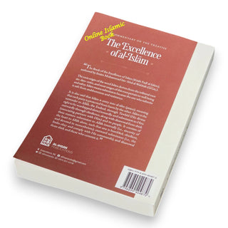 A Commentary on the Treatise: The Excellence of al-Islam, 9798899404870