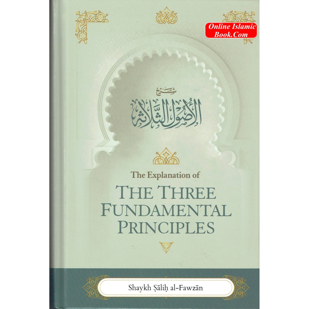 3 Principles Explanation of the Three Fundamental Principles Salih Fawzan – Online ...