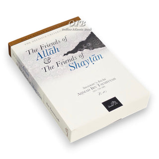 The Friends of Allah; the Friends of Shaytan By Ibn Taymiyyah,ISBN: 9781904336150