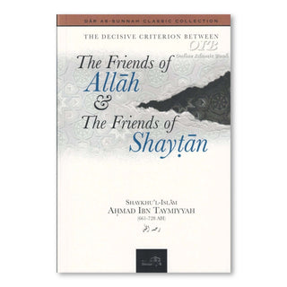 The Friends of Allah; the Friends of Shaytan By Ibn Taymiyyah,ISBN: 9781904336150