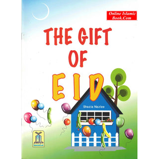 The Gift of Eid By Shazia Nazlee