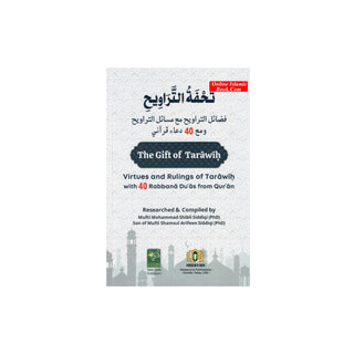 The Gift of Taraweeh – (Tohafa tul Taraweeh) Virtues and Rruling of Tarawih with 40 Rabbana Duas from Quran
ISBN: 9798987568828