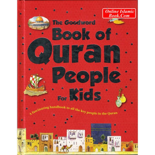 The Goodword Book of Quran People (for Kids) By Saniyasnain Khan