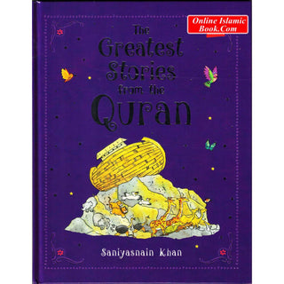 The Greatest Stories from the Quran (Hardcover) By Saniyasnain Khan