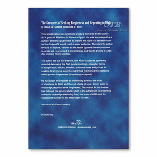 The Greatness of Seeking Forgiveness and Repenting to Allah By Shaikh Abu Abdullah Mustafa bin Al-Adawi,ISBN: 9782987458487