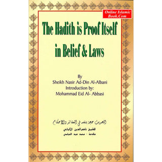 The Hadith is Proof itself in Belief & Laws by Shaikh Nasir Ad-Din Al-Albani