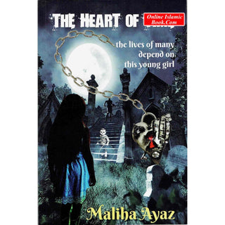 The Heart of Time By Maliha Ayaz