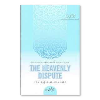 The Heavenly Dispute By Ibn Rajab Al Hanbali,ISBN: 9781904336549