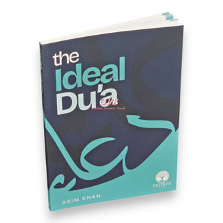 The Ideal Dua by Asim khan
ISBN: 9780993020155