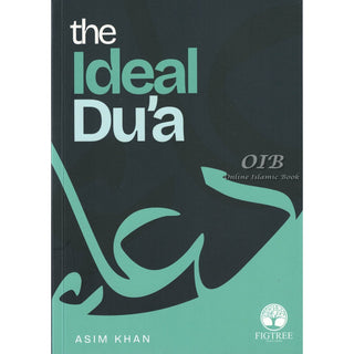 The Ideal Dua by Asim khan
ISBN: 9780993020155