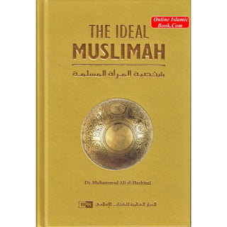 Ideal Muslimah (Muslim Woman) By Muhammad Ali Al-Hashimi