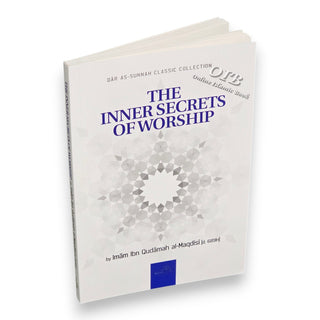 The Inner Secrets Of Worship By Imam Ibn Qudamah Al-Maqdisi,ISBN: 9781904336624
