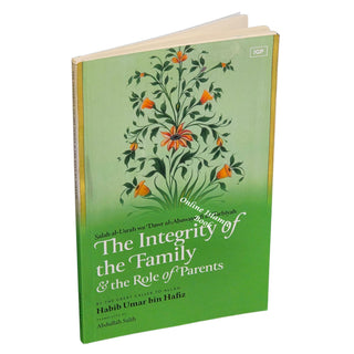 The Integrity of the Family & the Role of Parents