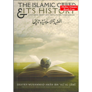 The Islamic Creed and Its History By Shaykh Muhammad al-Jami