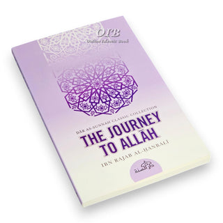 The Journey to Allah By Ibn Rajab Al Hanbali,ISBN: 9781904336174
