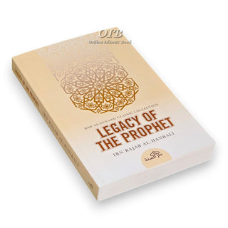 The Legacy of the Prophet By Ibn Rajab al-Hanbali,ISBN: 9781904336228